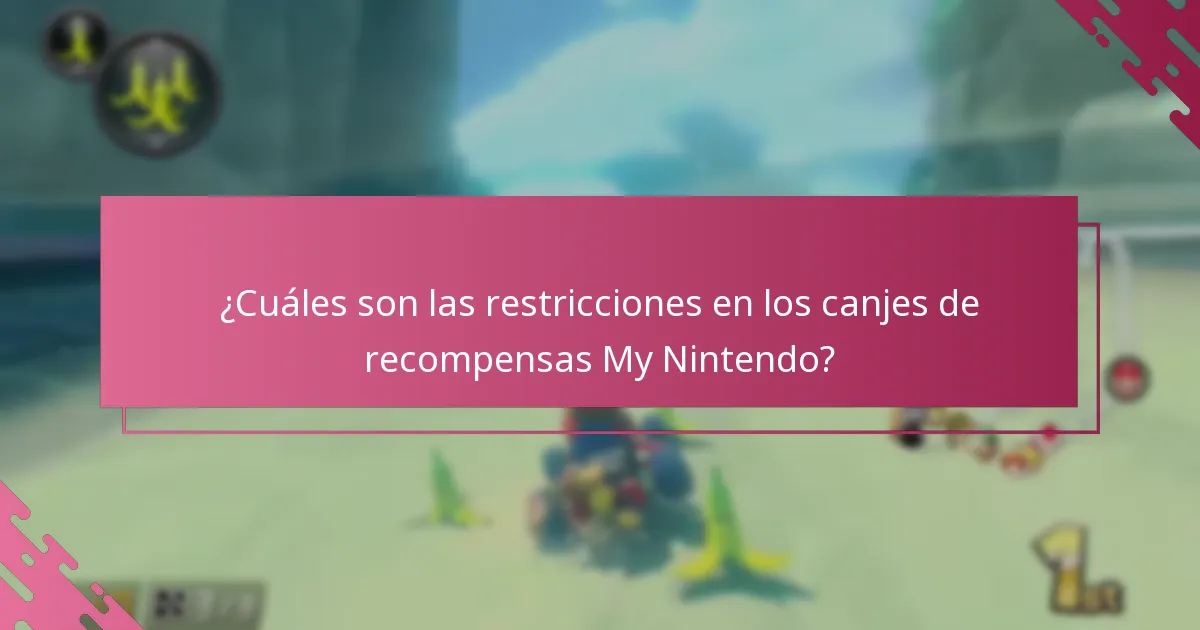 ¿Cuáles son las restricciones en los canjes de recompensas My Nintendo?