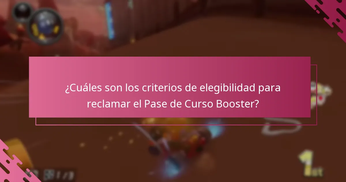 ¿Cómo reclamo el Pase de Curso Booster?