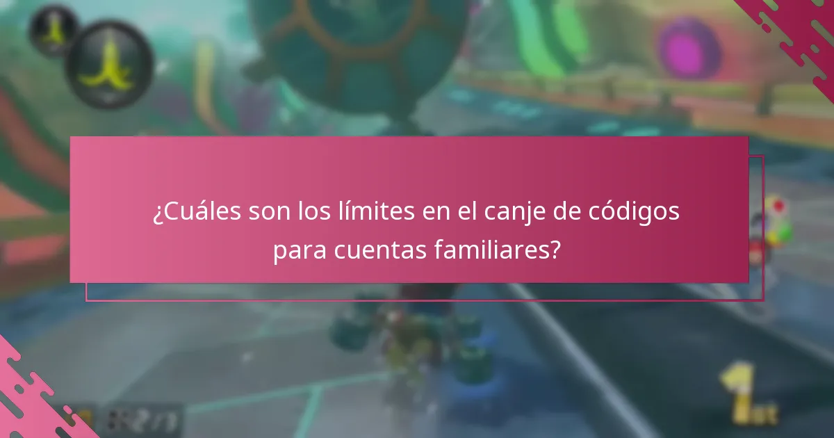 ¿Cuáles son los límites en el canje de códigos para cuentas familiares?